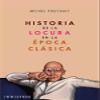 HISTORIA DE LA LOCURA view 1
