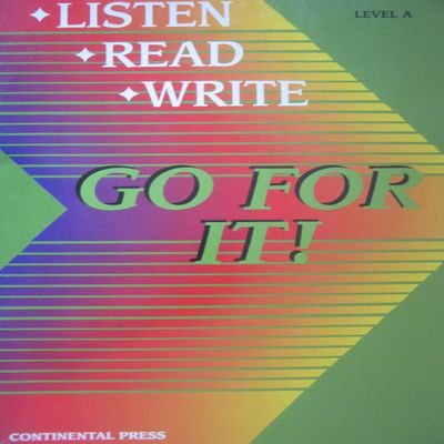 Go for It!: Listen; Read; Write (Level A)