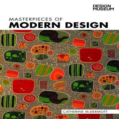 Masterpieces of Modern Design (Design Museum)