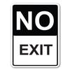 Adept Mechanism No Exit 9"x12" Street Sign view 1