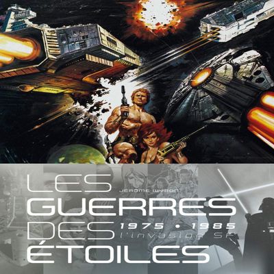 Les Guerres des toiles, 1975-1985 : L'Invasion SF