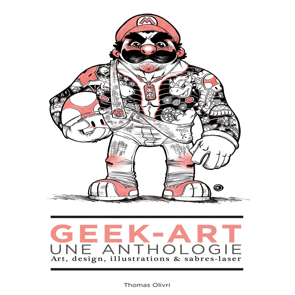 Geek-Art, une anthologie Vol. 1 : Art, design, illustrations & sabres-laser