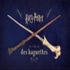 Harry Potter, le trait des baguettes view 1