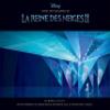 Dans les coulisses de Disney : La Reine des Neiges 2 view 1