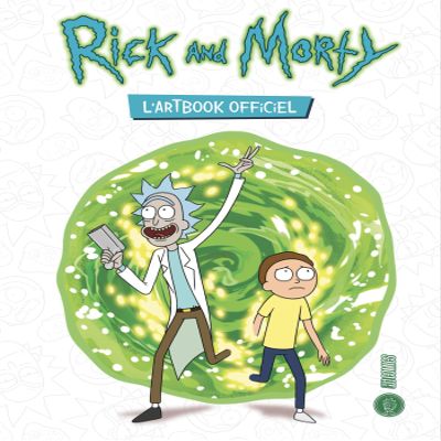 Rick and Morty, l'artbook officiel