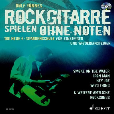 ROCKGITARRE SPIELEN OHNE NOTEN +CD
