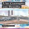 Clube de Autores, A Corrupt in Brasilia Book view 1