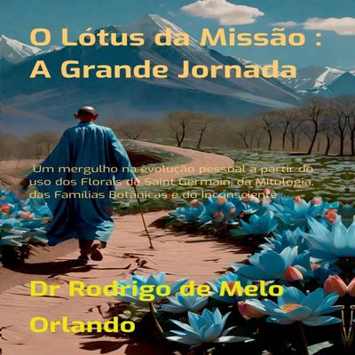 O Ltus Da Misso (Portuguese Edition)