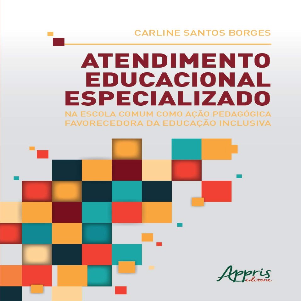 Atendimento educacional especializado na escola comum como ao pedaggica favorecedora da educao inclusiva