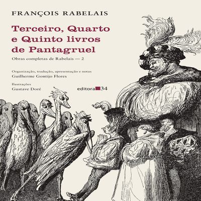 Terceiro, Quarto e Quinto livros de Pantagruel: (Obras completas de Rabelais  2)