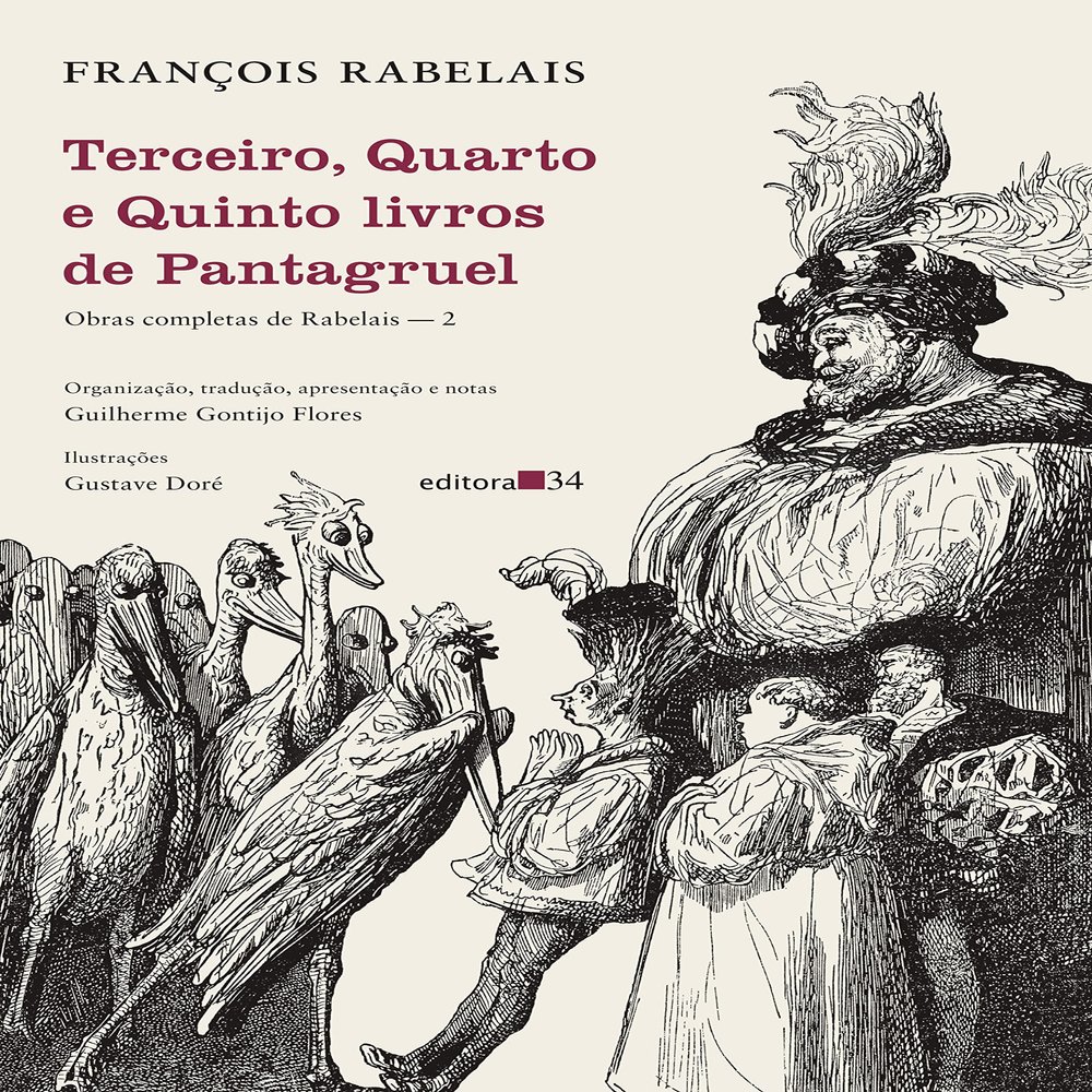 Terceiro, Quarto e Quinto livros de Pantagruel: (Obras completas de Rabelais  2)