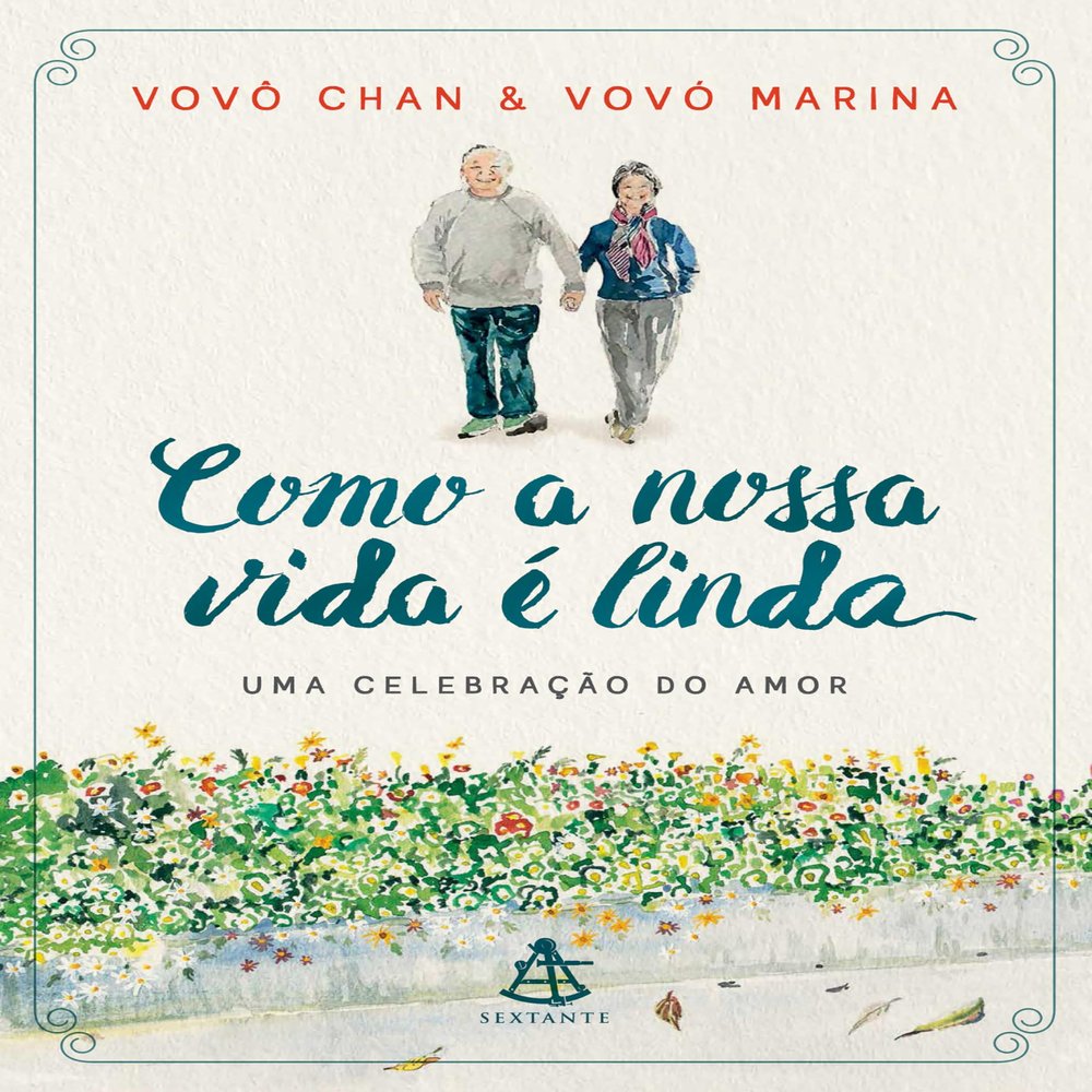 Como a nossa vida e linda - Uma celebracao do amor (Em Portugues do Brasil)