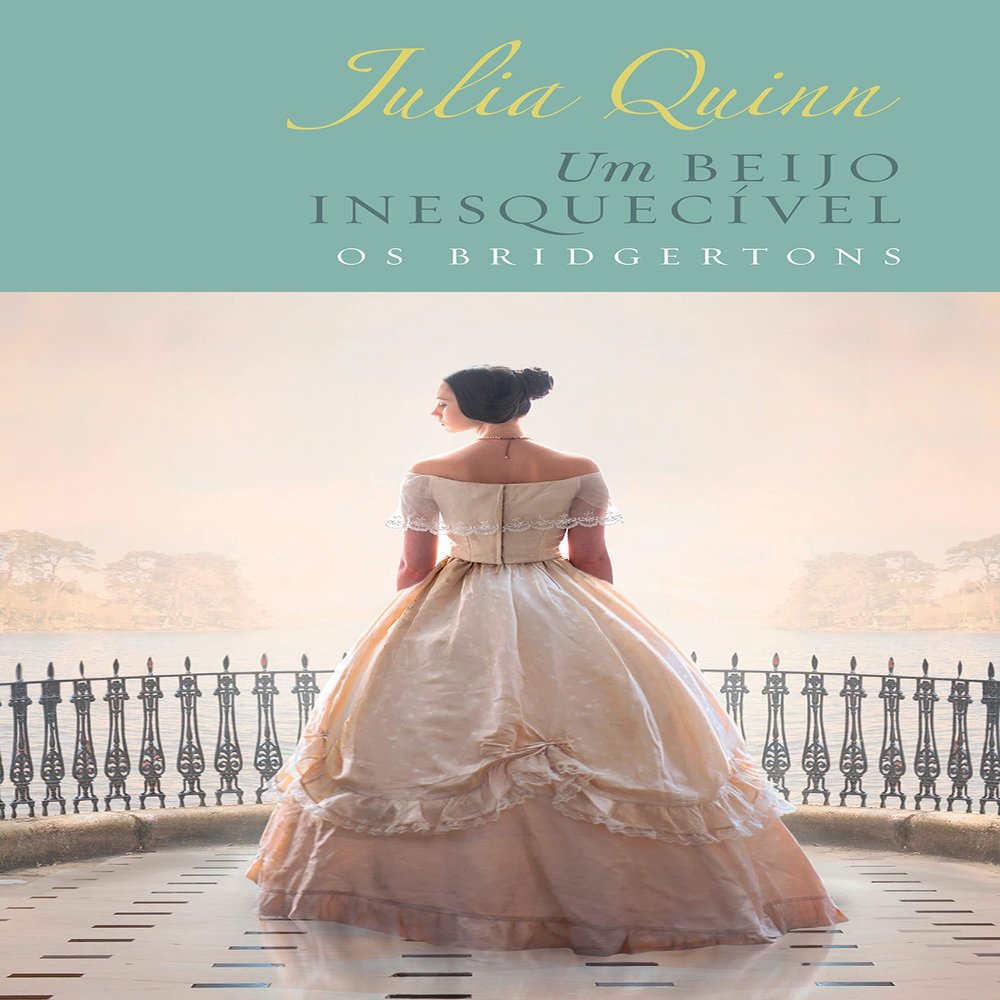 Um beijo inesquecvel Edio Luxo (Os Bridgertons Livro 7): O livro de Hyacinth