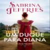 Um duque para Diana (Escola de Debutantes  Livro 1) view 1
