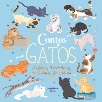 Contos sobre Gatos - Histrias Verdadeiras de Felinos Fantsticos