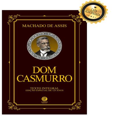 Dom Casmurro - Edio de Luxo Almofadada