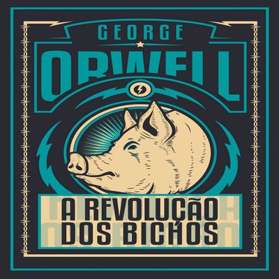 A Revoluo dos Bichos - Edio de Luxo