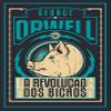 A Revoluo dos Bichos - Edio de Luxo view 1