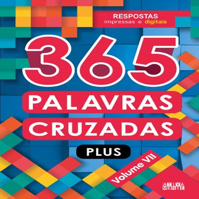 365 Palavras Cruzadas Plus - Vol. VII