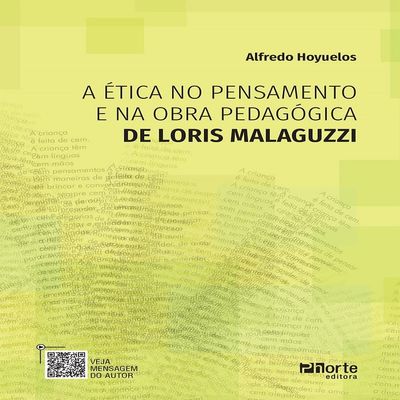 A tica No Pensamento E Na Obra De Loris Malaguzzi