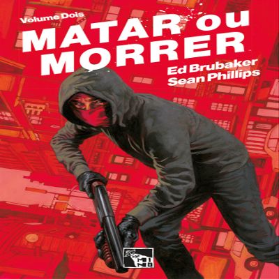 Matar ou Morrer Volume 2