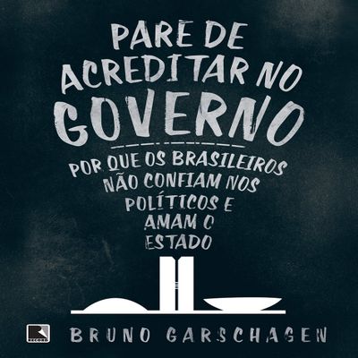 Pare de Acreditar No Governo (Em Portugues do Brasil)