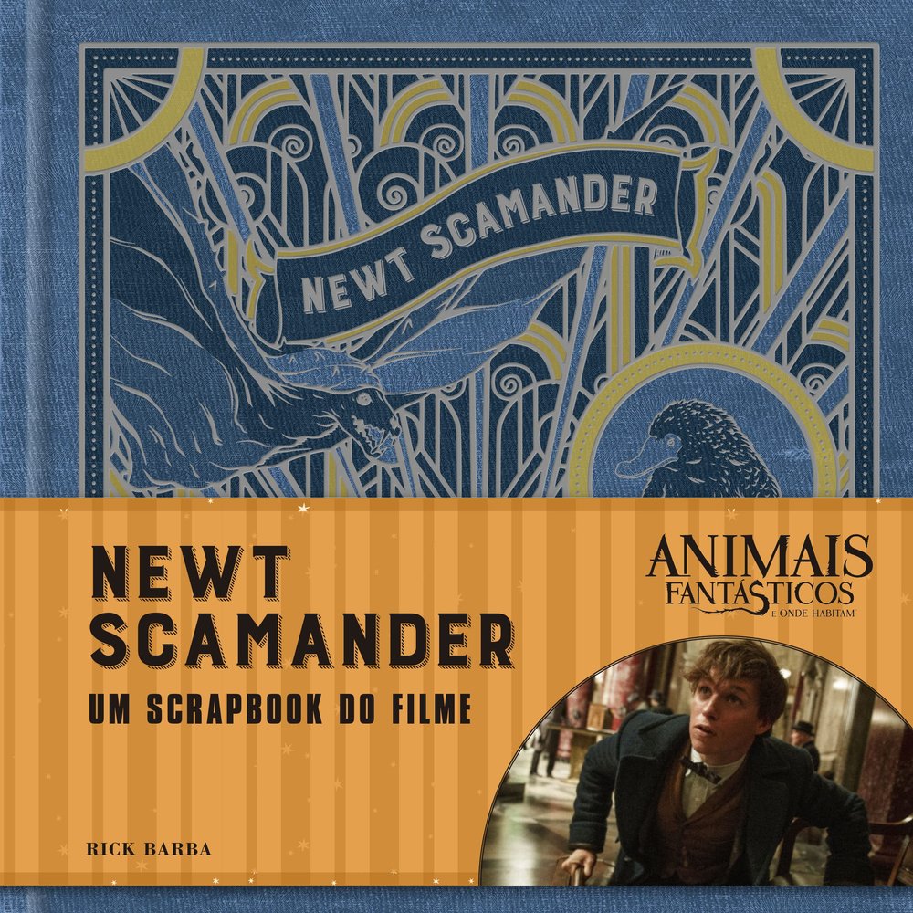 Animais Fantasticos E Onde Habitam. Newt Scamander. O Scrapbook Do Filme