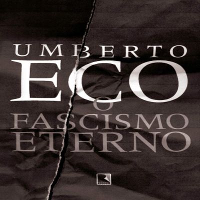 O Fascismo Eterno (Em Portugues do Brasil)