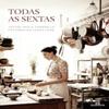 Todas as Sextas (Em Portugues do Brasil) view 1