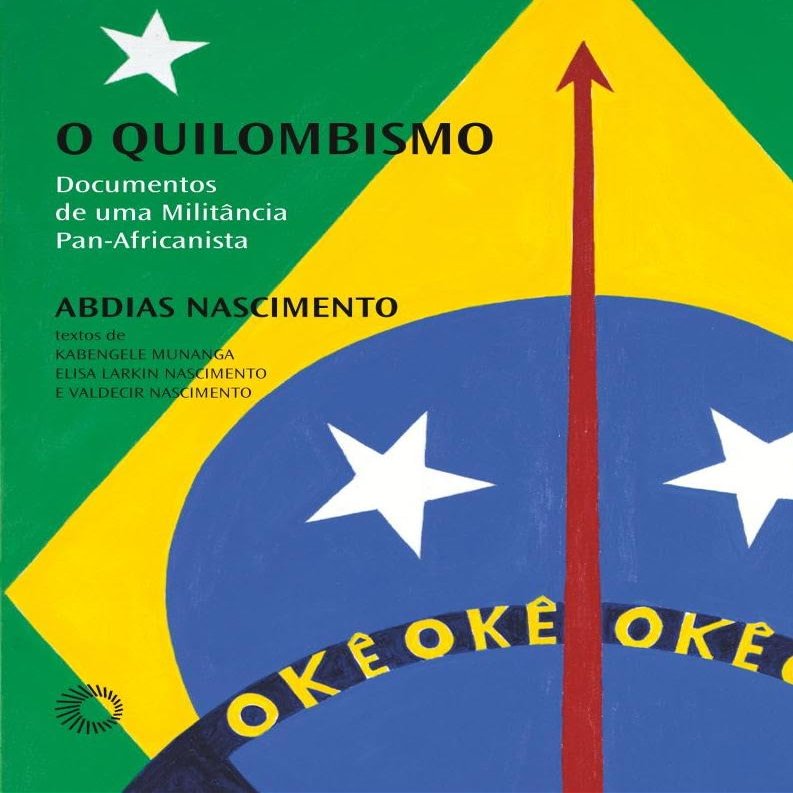 O Quilombismo (Em Portugues do Brasil)