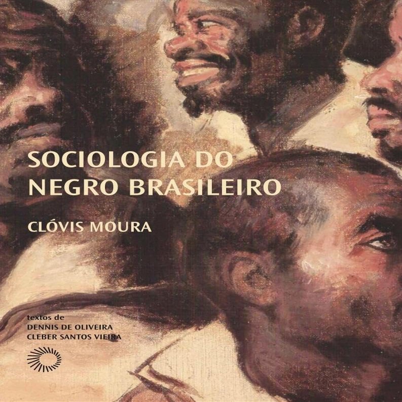 Sociologia do Negro Brasileiro (Em Portugues do Brasil)