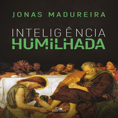 Inteligncia Humilhada (Em Portuguese do Brasil)