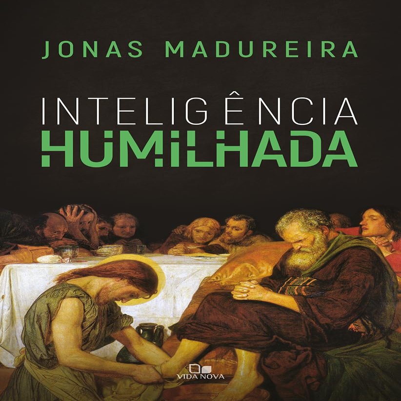 Inteligncia Humilhada (Em Portuguese do Brasil)