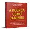 A Doenca Como Caminho (Em Portugues do Brasil) view 2