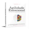 Agilidade Emocional Abra sua Mente Aceite as Mudancas e Prospere no Trabalho e na Vida (Em Portugues do Brasil) view 2
