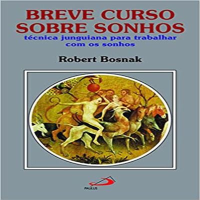 Breve Curso Sobre Sonhos