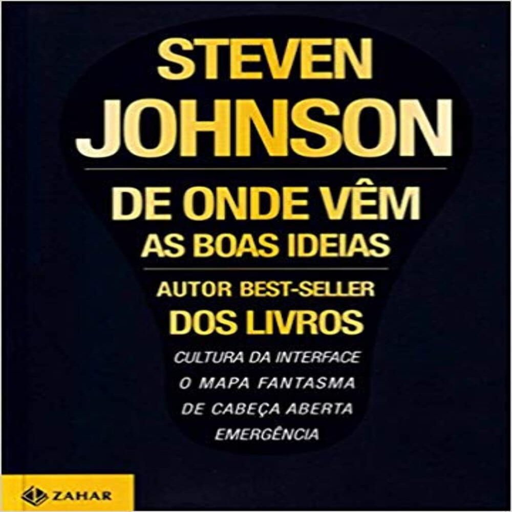 De Onde Vem As Boas Ideias - Where Good Ideas Come (Em Portugues do Brasil)