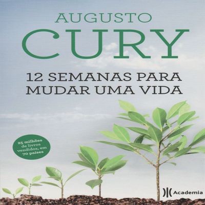 12 Semanas Para Mudar Uma Vida (Ed. 2015) (Em Portugues do Brasil)