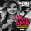 Ele Me Ama (Em Portuguese do Brasil) view 1