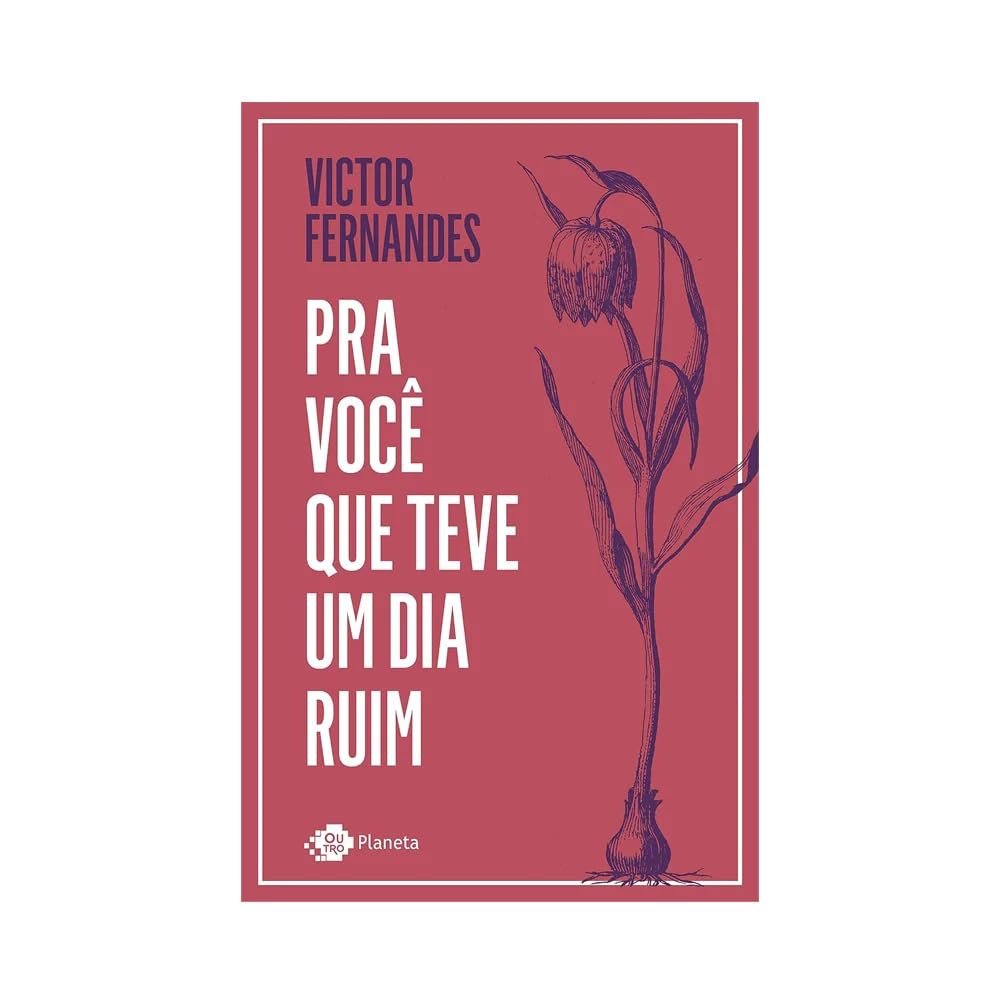 Pra Voce Que Teve Um Dia Ruim (Em Portugues do Brasil)
