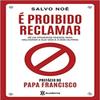 E Proibido Reclamar (Em Portugues do Brasil) view 1