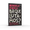 Por Que Lutamos - Um livro sobre amor e liberdade (Em Portugues do Brasil) view 2