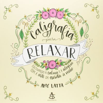 Caligrafia Para Relaxar (Em Portugues do Brasil)