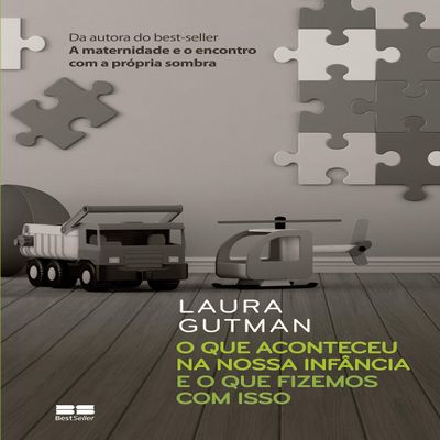 O que Aconteceu na Nossa Infncia e o que Fizemos com Isso