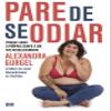 Pare de Se Odiar. Porque amar o proprio corpo e um ato revolucionario (Em Portugues do Brasil) view 1