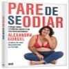 Pare de Se Odiar. Porque amar o proprio corpo e um ato revolucionario (Em Portugues do Brasil) view 2