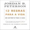 12 Regras Para a Vida - Um Antidoto Para o Caos (Em Portugues do Brasil) view 1