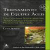 TREINAMENTO DE EQUIPES AGEIS UM GUIA PARA SCRUM MASTERS view 1