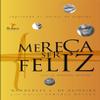 Merea Ser Feliz (Em Portuguese do Brasil) view 1