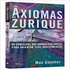 Axiomas de Zurique, Os view 1